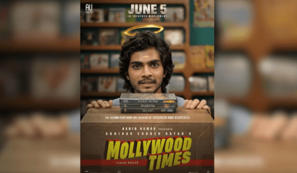Naslen steps into cinema dreams with ‘Mollywood Times’