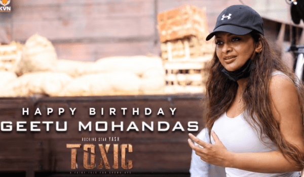 Geetu Mohandas Celebrated with Exclusive ‘Toxic’ BTS Video as Release Buzz Continues